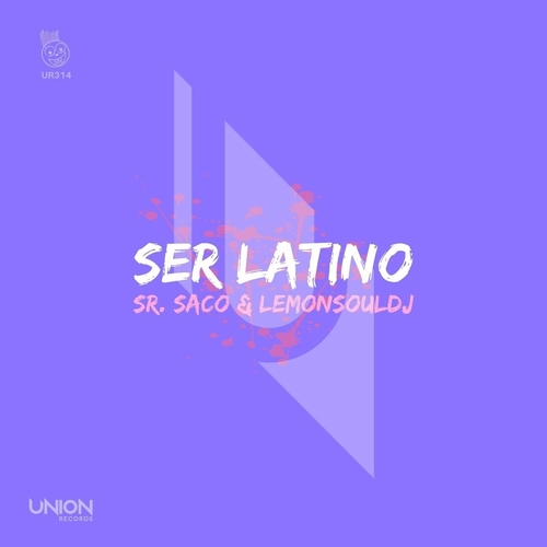 Sr. Saco, LemonSouldj - Ser Latino [UR314]